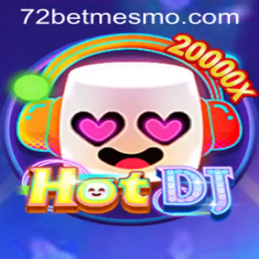 Explorando o Mundo de HotDJ e o intrigante conceito de 72 bet