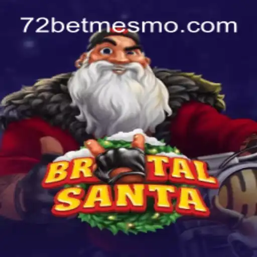 BrutalSanta: Um Mergulho no Mundo do Jogo e as Regras da Aposta 72 Bet