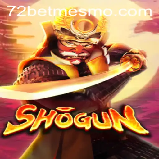 Shogun: Explorando o Popular Jogo de Estratégia e a Tendência do 72 Bet